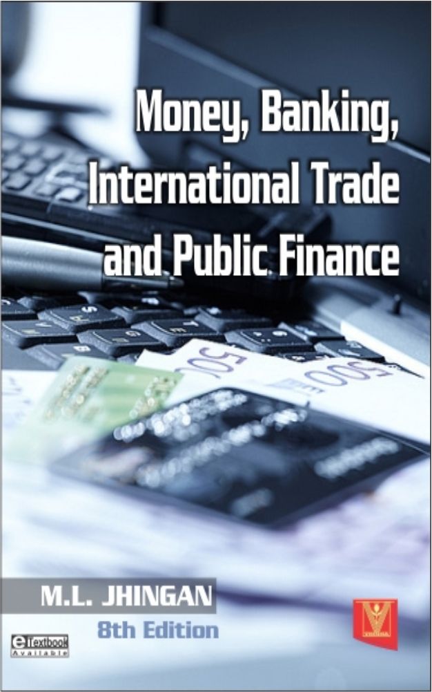 Money,Banking,International Trade And Public Finance